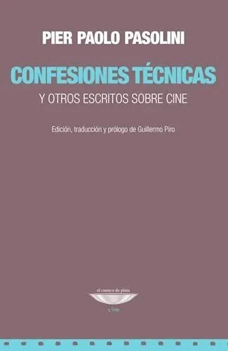 Libro CONFESIONES TECNICAS Y OTROS ESCRITOS SOBRE CINE de PIER PAOLO PASOLINI en Colombia, cine