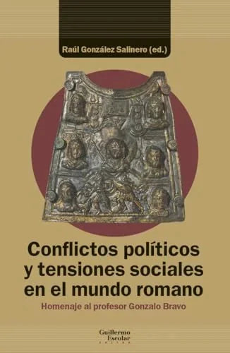 Libro CONFLICTOS POLITICOS Y TENSIONES SOCIALES EN EL MUNDO ROMANO de GONZALEZ SALINERO RAUL en Colombia, historia