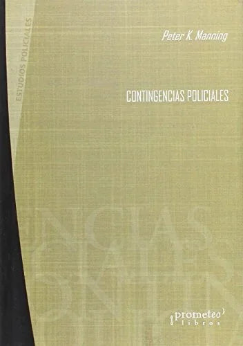 Libro CONTINGENCIAS POLICIALES de MANNING PETER K. en Colombia, sociologia