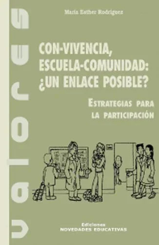 Libro CONVIVENCIA ESCUELA COMUNIDAD de MARIA ESTHER RODRIGUEZ en Colombia, pedagogia