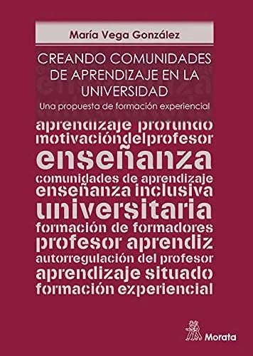 Libro CREANDO COMUNIDADES DE APRENDIZAJE EN LA UNIVERSIDAD UNA PROPUES TA DE FORMACION EXPERIENCIAL de VEGA GONZALEZMARIA en Colombia, pedagogia