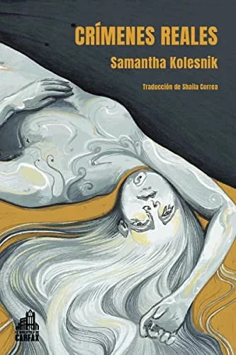 Libro CRIMENES REALES de KOLESNIK SAMANTHA en Colombia, literatura