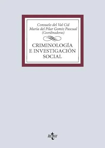 Libro CRIMINOLOGIA E INVESTIGACION SOCIAL de DEL VALCID CONSUELO Y MARIA DEL PILAR GOMIZ PASCU en Colombia, derecho