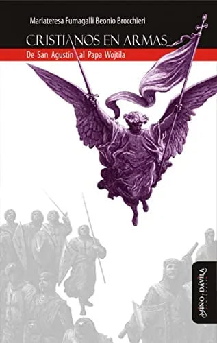 Libro CRISTIANOS EN ARMAS DE SAN AGUSTIN AL PAPA WOJTILA de FUMAGALLI MARIA TERESA en Colombia, historia