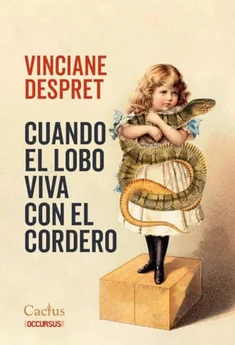 Libro CUANDO EL LOBO VIVA CON EL CORDERO de DESPRET VINCIANE en Colombia, filosofia