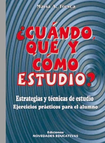 Libro CUANDO QUE Y COMO ESTUDIO? de TRESCA MARIA A. en Colombia, pedagogia
