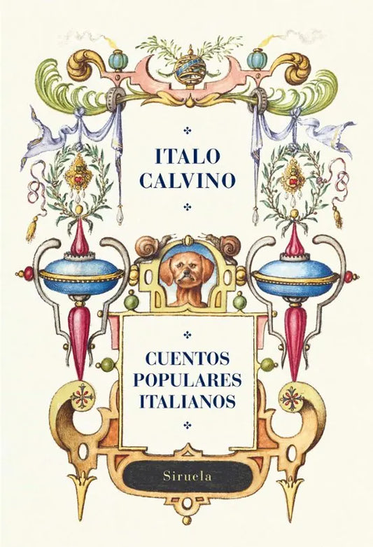 Portada del libro Cuentos Populares Italianos, de Calvino Italo (Siruela)