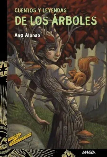 Libro CUENTOS Y LEYENDAS DE LOS ARBOLES de ALONSO ANA en Colombia, juvenil