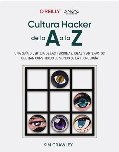 Libro CULTURA HACKER DE LA A A LA Z de CRAWLEY KIM en Colombia, ingenieria
