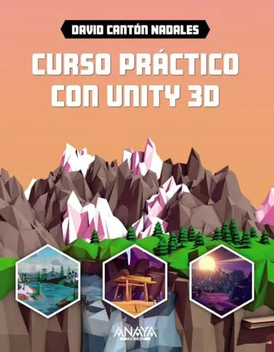 Libro CURSO PRACTICO CON UNITY 3D de CANTON NADALES DAVID en Colombia, ingenieria