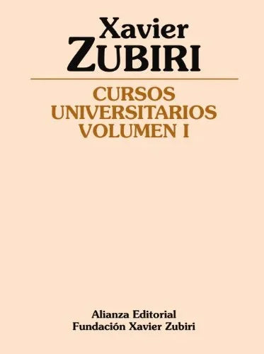 Libro CURSOS UNIVERSITARIOS VOL I de ZUBIRI XAVIER en Colombia, filosofia