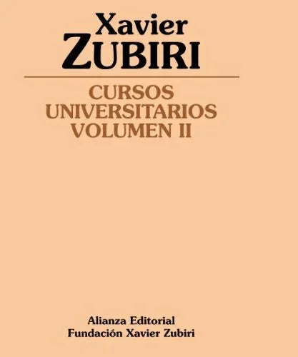 Libro CURSOS UNIVERSITARIOS VOL II de ZUBIRI XAVIER en Colombia, filosofia