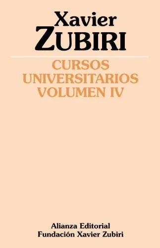 Libro CURSOS UNIVERSITARIOS VOL IV de ZUBIRI XAVIER en Colombia, filosofia