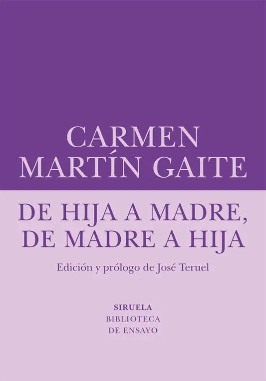 Libro DE HIJA A MADRE, DE MADRE A HIJA de MARTIN GAITE CARMEN en Colombia, ensayo