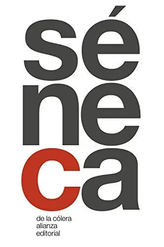 Libro DE LA COLERA de SENECA en Colombia, ensayo