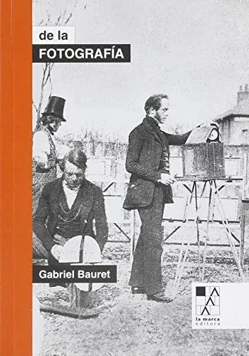Libro DE LA FOTOGRAFIA de BAURET GABRIEL en Colombia, fotografia