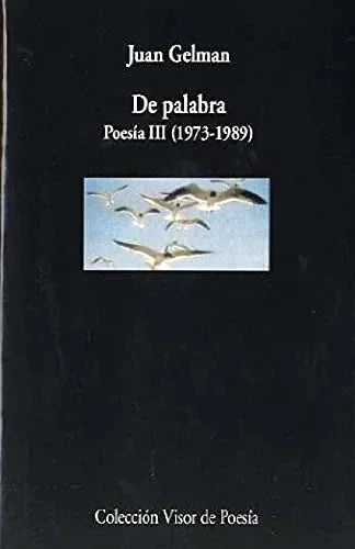 Libro DE PALABRA III 1973 1989 de GELMAN JUAN en Colombia, poesia