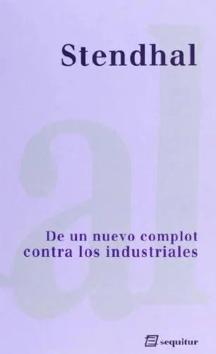 Libro DE UN NUEVO COMPLOT CONTRA LOS INDUSTRIA de STENDHAL en Colombia, ensayo