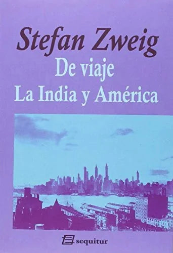 Libro DE VIAJE LA INDIA Y AMERICA de ZWEIG STEFAN en Colombia, literatura