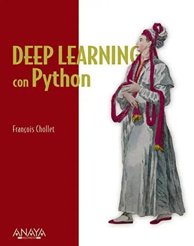 Libro DEEP LEARNING CON PYTHON de CHOLLET FRANCOIS en Colombia, ingenieria