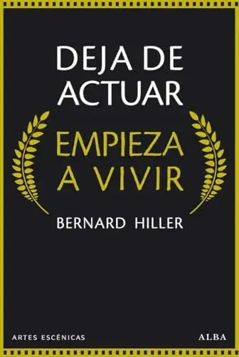 Libro DEJA DE ACTUAR de HILLER BERNARD en Colombia, literatura