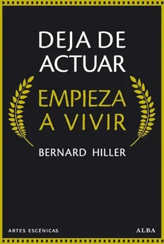 Libro DEJA DE ACTUAR de HILLER BERNARD en Colombia, literatura