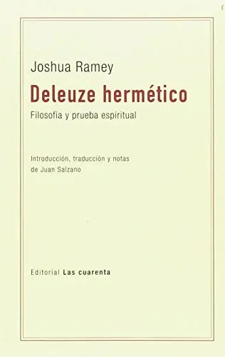 Libro DELEUZE HERMETICO FILOSOFIA Y PRUEBA ESPIRITUAL de RAMEY JOSHUA en Colombia, filosofia