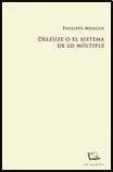 Libro DELEUZE O EL SISTEMA DE LO MULTIPLE de PHILIPPE MENGUE en Colombia, filosofia