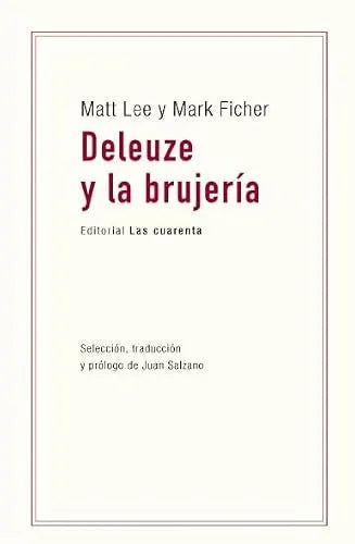 Libro DELEUZE Y LA BRUJERIA de MATT LEE Y MARK FISHER en Colombia, filosofia
