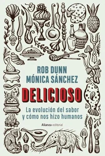 Libro DELICIOSO de ROB DUNN / MONICA SANCHEZ en Colombia, antropologia