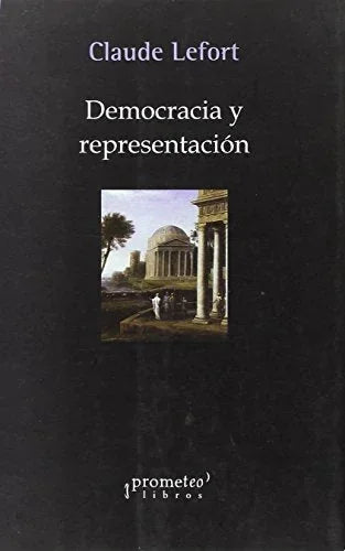 Libro DEMOCRACIA Y REPRESENTACION de LEFORT CLAUDE en Colombia, politica