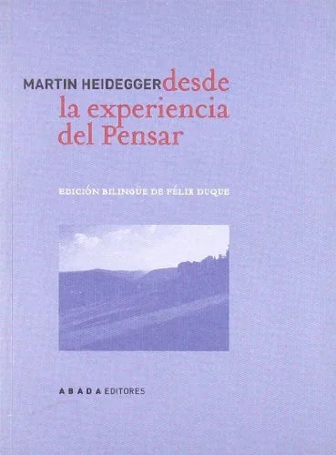 Libro DESDE LA EXPERIENCIA DEL PENSAR de MARTIN HEIDEGER en Colombia, filosofia