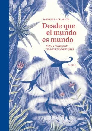 Libro DESDE QUE EL MUNDO ES MUNDO de DE BRUYN SASSAFRAS en Colombia, antropologia