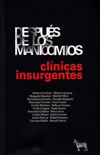 Libro DESPUES DE LOS MANICOMIOS CLINICAS INSURGENTES de VVAA en Colombia, psicologia