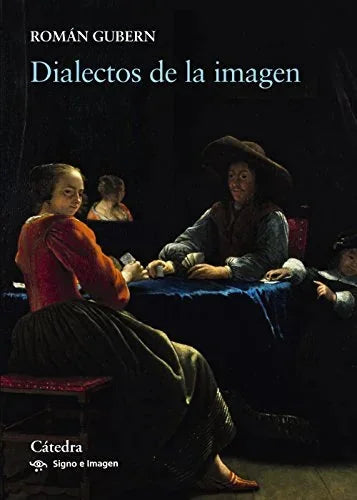 Libro DIALECTOS DE LA IMAGEN de GUBERN ROMAN en Colombia, estetica