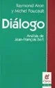Libro DIALOGO de ARON RAYMON Y MICHEL FOUCAULT en Colombia, politica