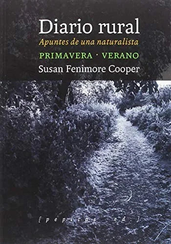 Libro DIARIO RURAL APUNTES DE UNA NATURALISTA PRIMAVERA VERANO de COOPER FENIMORE SUSAN en Colombia, literatura