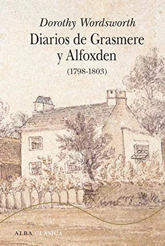 Libro DIARIOS DE GRASMERE Y ALFOXDEN 1798 1803 de WORDSWORTH DOROTHY en Colombia, literatura
