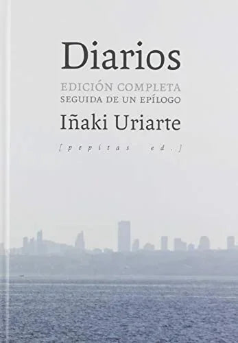 Libro DIARIOS EDICION COMPLETA de URIARTE IÑAKO en Colombia, literatura