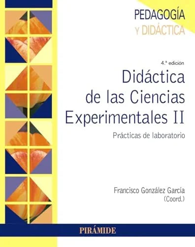Libro DIDACTICA DE LAS CIENCIAS EXPERIMENTALES II de González GarcíaFrancisco en Colombia, pedagogia