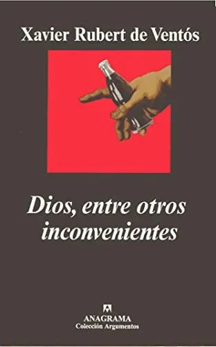 Libro DIOS ENTRE OTROS INCONVENIENTES de DE VENTOS XAVIER RUBERT en Colombia, filosofia