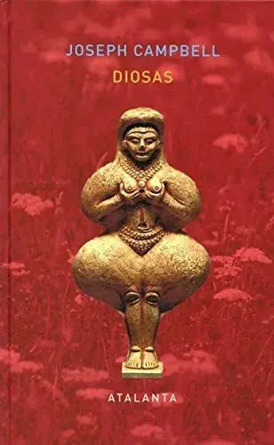 Libro DIOSAS de CAMPELL JOSEPH en Colombia, antropologia