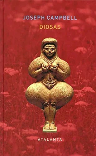 Libro DIOSAS de CAMPELL JOSEPH en Colombia, antropologia