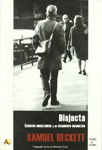 Libro DISJECTA ESCRITOS MICELANEOS Y UN FRAGMENTO DRAMATICO de BECKETT SAMUEL en Colombia, teatro