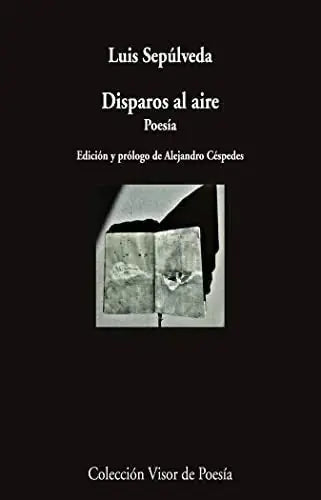 Libro DISPAROS AL AIRE de SEPULVEDA LUIS en Colombia, poesia