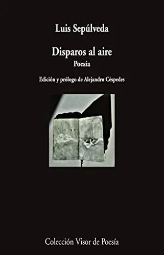 Libro DISPAROS AL AIRE de SEPULVEDA LUIS en Colombia, poesia