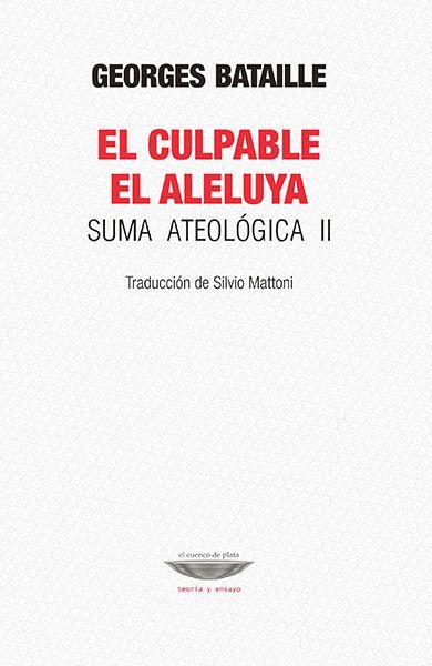Libro El Culpable, El Aleluya, Suma Ateologica
