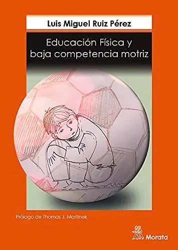 Libro EDUCACION FISICA Y BAJA COMPETENCIA MOTRIZ de RUIZ PEREZ LUIS MIGUEL en Colombia, pedagogia