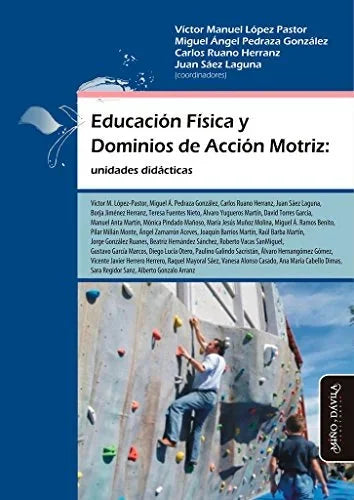 Libro EDUCACION FISICA Y DOMINIOS DE ACCION MOTRIZ de VARIOS AUTORES en Colombia, pedagogia
