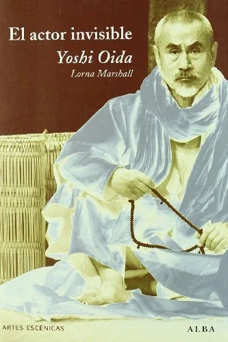 Libro EL ACTOR INVISIBLE de OIDA YOSHI en Colombia, teatro
